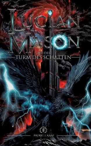 Lucian Mason und der Turm des Schatten