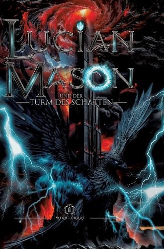 Lucian Mason und der Turm des Schatten