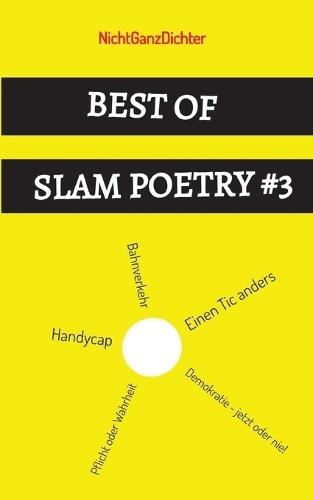 Best of Slam Poetry #3: Bühnentexte 2025/26