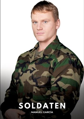 Soldaten: Erotische Schwulengeschichten für erwachsene Männer