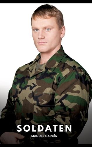 Soldaten: Erotische Schwulengeschichten für erwachsene Männer