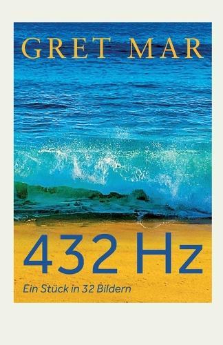 432 Hz: Ein Stück in 32 Bildern