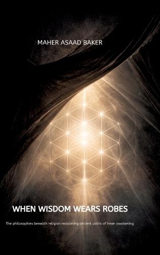 When Wisdom Wears Robes