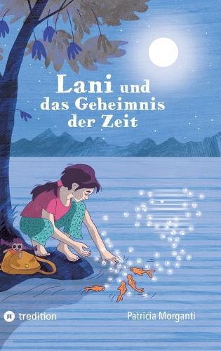 Lani und das Geheimnis der Zeit