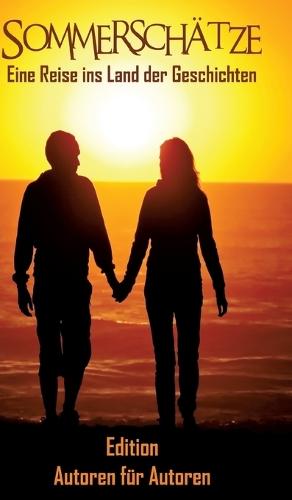 Sommerschätze: Eine Reise ins Land der Geschichten