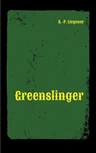Greenslinger: Western