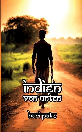 Indien von Unten