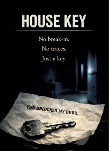 House Key: No break-in. No traces. Just a key