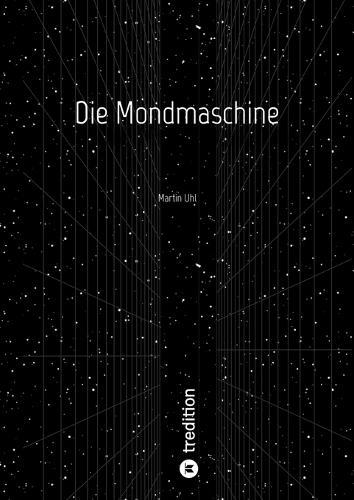 Die Mondmaschine: Martin Uhl