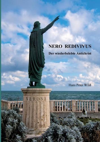 Nero Redivivus: Der wiederbelebte Antichrist