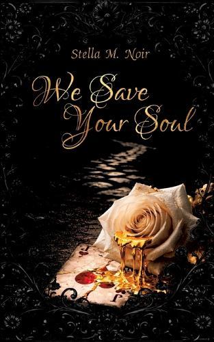 We Save Your Soul: Dark Romance