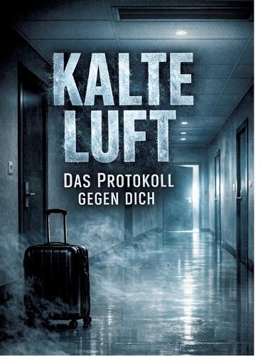 Kalte Luft: Das Protokoll gegen dich