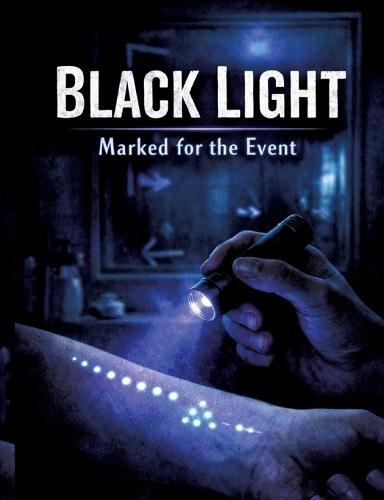 Black Light: Marked for the Event
