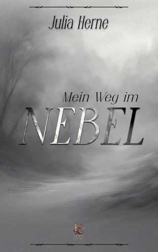 Mein Weg im Nebel