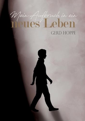Mein Aufbruch in ein neues Leben: Wie ich Jesus begegnete und mein Herz neu wurde