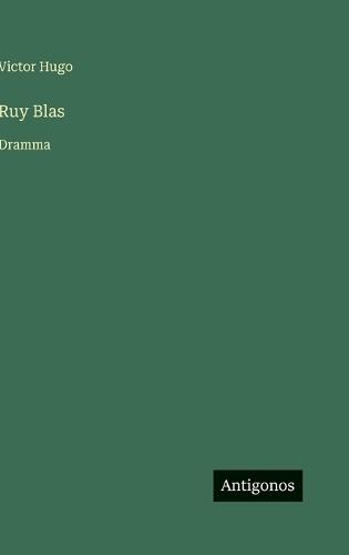 Ruy Blas: Dramma