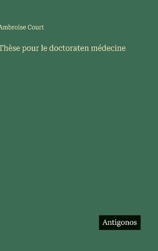 Thèse pour le doctoraten médecine