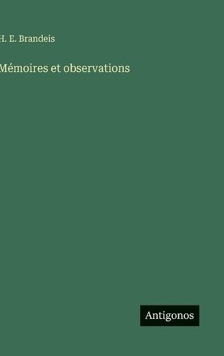 Mémoires et observations