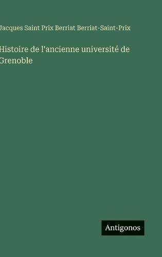 Histoire de l'ancienne université de Grenoble
