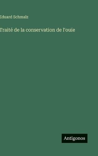 Traité de la conservation de l'ouïe