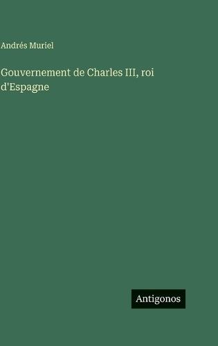 Gouvernement de Charles III, roi d'Espagne