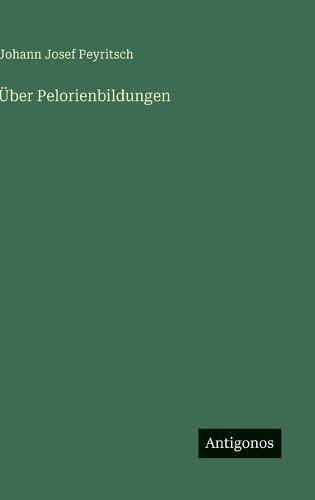 Über Pelorienbildungen