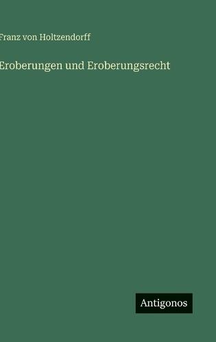 Eroberungen und Eroberungsrecht