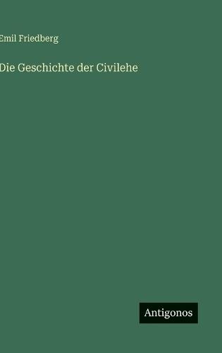 Die Geschichte der Civilehe