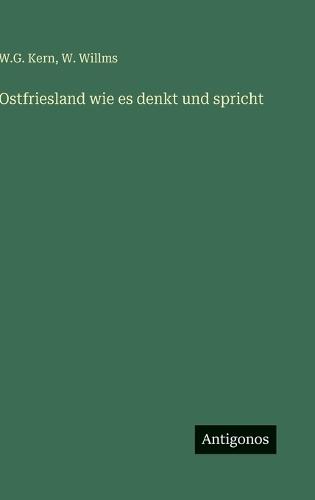 Ostfriesland wie es denkt und spricht
