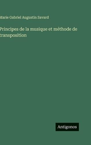 Principes de la musique et méthode de transposition