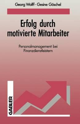 Erfolg durch motivierte Mitarbeiter: Personalmanagement bei Finanzdienstleistern