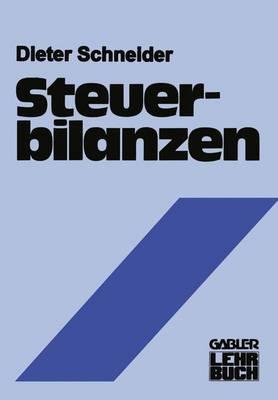 Steuerbilanzen: Rechnungslegung als Messung steuerlicher Leistungsfähigkeit