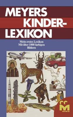 Meyers Kinderlexikon: Mein Erstes Lexikon