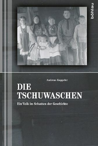 Die Tschuwaschen: Ein Volk im Schatten der Geschichte