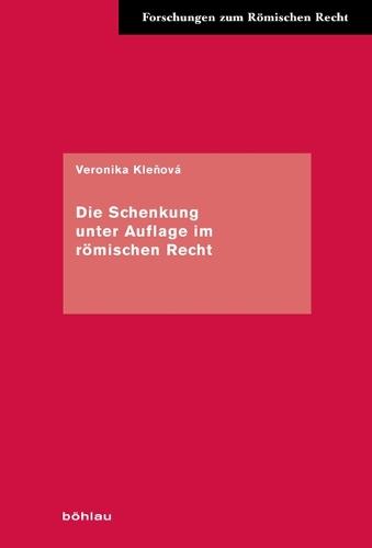 Die Schenkung unter Auflage im romischen Recht