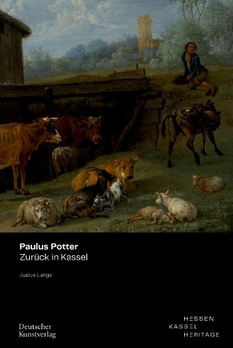 Paulus Potter: Zurück in Kassel