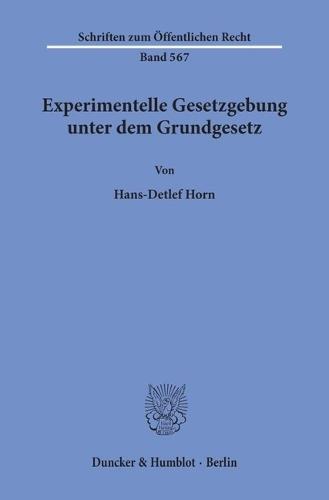 Experimentelle Gesetzgebung Unter Dem Grundgesetz