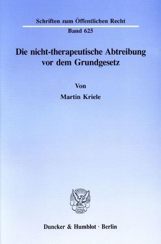 Die Nicht-Therapeutische Abtreibung VOR Dem Grundgesetz