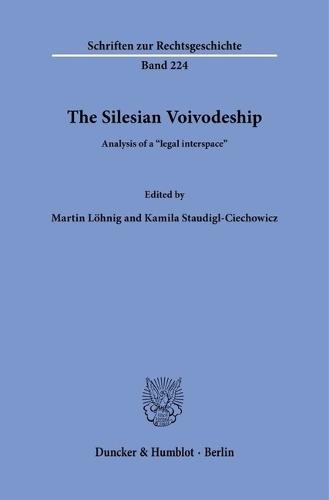 The Silesian Voivodeship: Analysis of a 'Legal Interspace