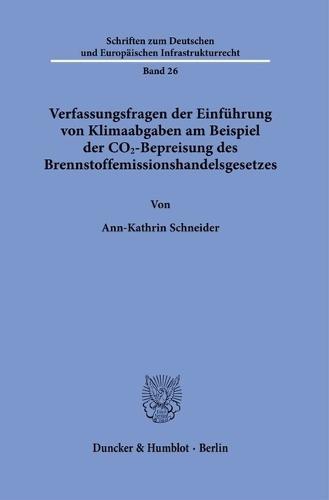 Verfassungsfragen Der Einfuhrung Von Klimaabgaben Am Beispiel Der Co2-Bepreisung Des Brennstoffemissionshandelsgesetzes