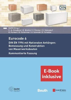 Der Eurocode 6 für Deutschland 2e - DIN EN 1996 - Kommentierte Fassung (inkl. E-Book als PDF)