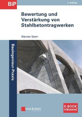Bewertung und Verstärkung von Stahlbetontragwerken 2a (inkl. E-Book als PDF)