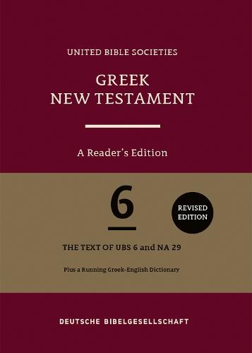 Greek New Testament: A Reader's Edition With Ribbon: United Bible Societies-ubs6