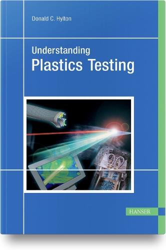 Understanding Plastics Testing
