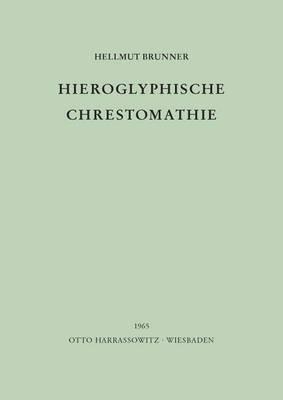 Hieroglyphische Chrestomathie