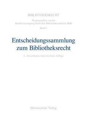 Entscheidungssammlung Zum Bibliotheksrecht