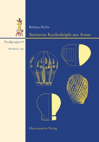 Steinerne Keulenkopfe Aus Assur