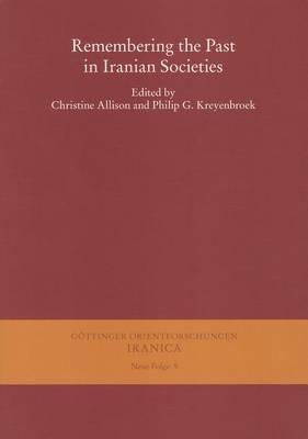 Remembering the Past in Iranian Societies