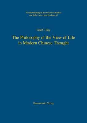 The Philosophy of the View of Life in Modern Chinese Thought