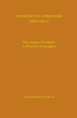 Die Jungere Translatio S. Dionysii Areopagitae